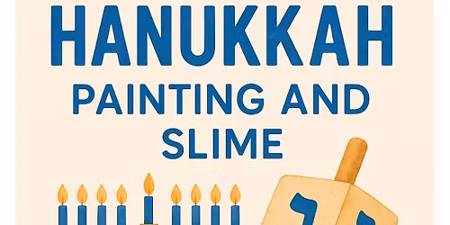 Hanukkah Painting and Slime