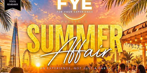 FYE PRESENTS: SUMMER AFFAIR \u2600\ufe0f