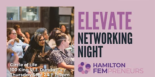 ELEVATE Networking Night with Hamilton Fempreneurs