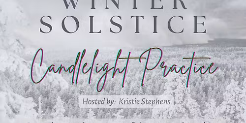 Winter Solstice Candlelight Practice