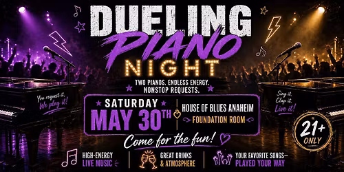 DUELING PIANOS @ House of Blues Anaheim Foundation Room
