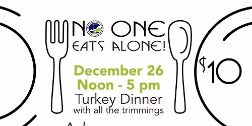 No One Eats Alone Turkey Dinner