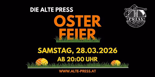 Die Alte Press | Osterfeier 2026