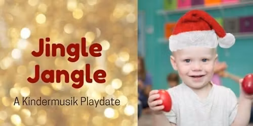 \ud83c\udf1f HOLIDAY MAGIC \ud83c\udf1f Kindermusik Class - Barrie 