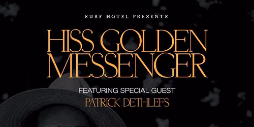 Hiss Golden Messenger