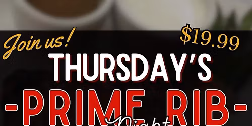 $19.99 Prime Rib Night