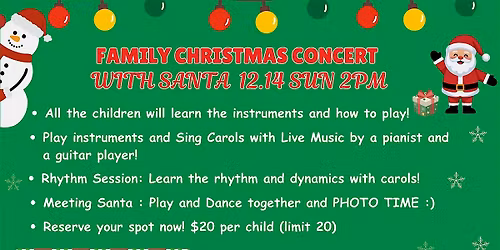 Family Christmas Concert with SANTA!