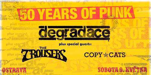 Oslava 50-ti let punku a k\u0159est knihy | Degradace, The Trousers, Copycats