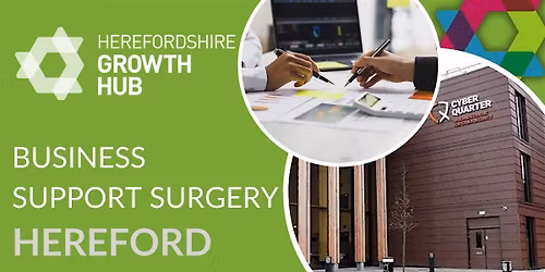 Business Support Surgery (Cyber Centre, Hereford)