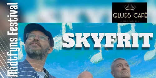 MENS VI VENTER #3 - koncert med SKYFRIT