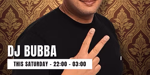 AFRO . R&b . DANCEHALL night with dj B U B B A