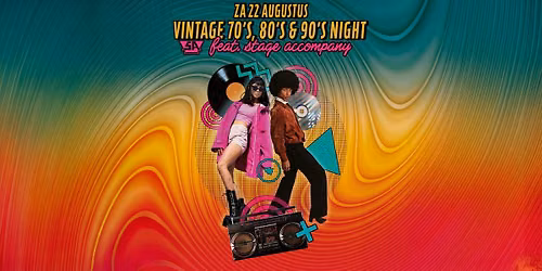 Vintage 70's, 80's & 90's Night | feat. Stage Accompany