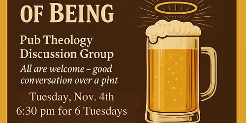 The Un-Beerable Lightness of Being: A Pub Theology Study
