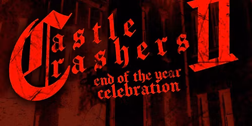 CASTLE CRASHERS 2 (Punk N Metal Mayhem)