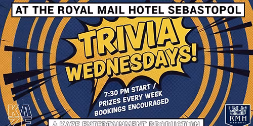 Kaze Trivia at The Royal Mail Hotel Sebastopol - Every Wednesday from 7:30pm - Win great prizes!