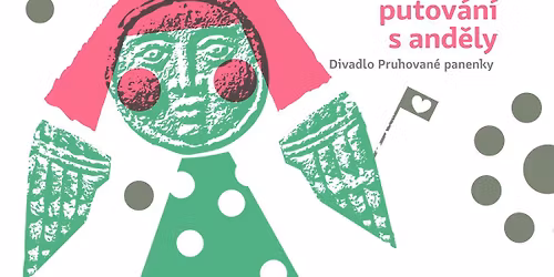 \u2b50 V\u00e1no\u010dn\u00ed putov\u00e1n\u00ed s and\u011bly \u2013 hraje Divadlo Pruhovan\u00e9 panenky