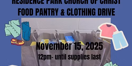 Food Pantry, Clothing Drive, Bible and Prayer