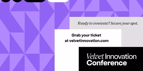 Velvet Innovation Conference 2025