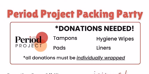 Period Project Packing Party