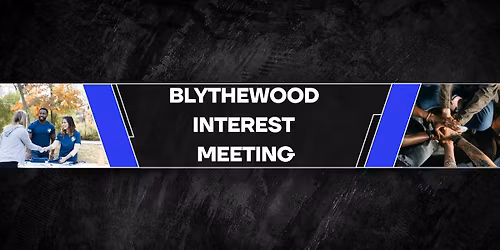 The Blythewood Interest meeting