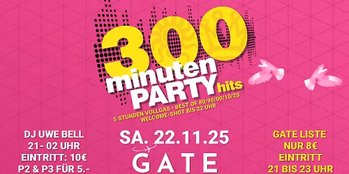 300 MINUTEN PARTY HITS - Sa. 22. NOVEMBER