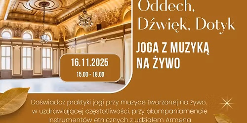 Warsztat Zmys\u0142\u00f3w - Oddech, D\u017awi\u0119k, Dotyk. JOGA Z MUZYK\u0104 NA \u017bYWO