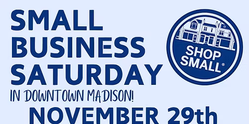 Small Business Saturday with Madison Main Street