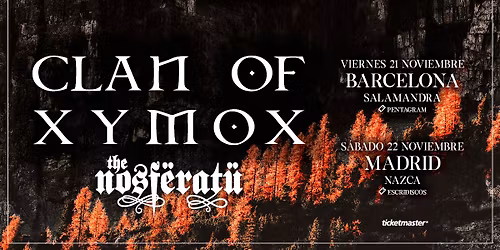 Clan of Xymox + The Nosferatu | Madrid