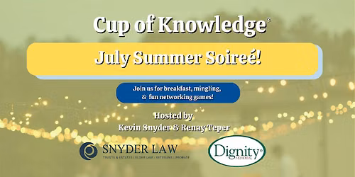 Cup of Knowledge\u00ae July Summer Soire\u00e9!