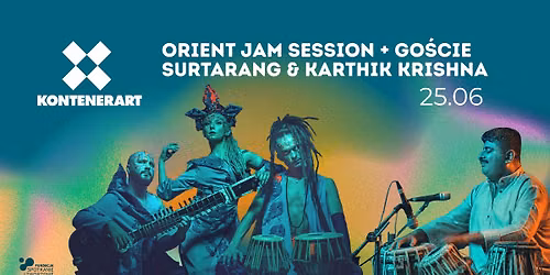 Orient jam session + go\u015bcie Surtarang & Karthik Krishna
