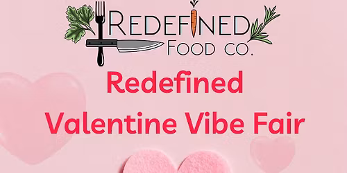 Redefined Valentine Vibe Fair