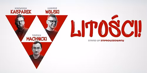 \u0141\u00f3d\u017a: Lito\u015bci! Stand-up improwizowany