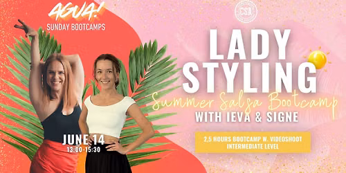 AGUA! SUNDAY BOOTCAMP: SALSA LADY STYLING