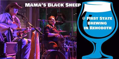 Mama's Black Sheep @ First State Brewing in Rehoboth!