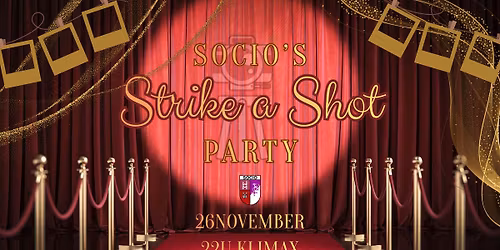 Socio's Strike A Shot Party