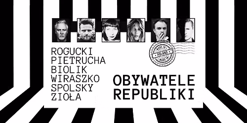OBYWATELE REPUBLIKI | Rogucki Biolik Pietrucha Wiraszko