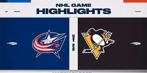 Columbus Blue Jackets vs. Pittsburgh Penguins