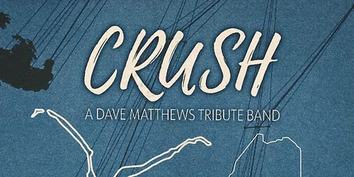 CRUSH: A Dave Matthews Tribute Band