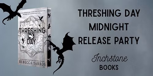 Midnight Release: Threshing Day