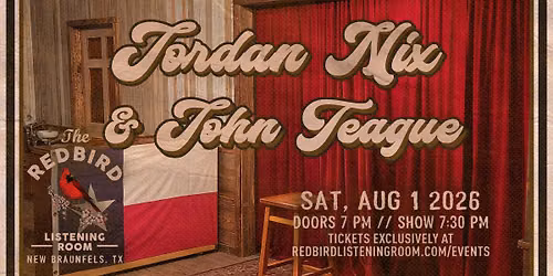 Jordan Nix & John Teague @ The Redbird - 7:30 pm