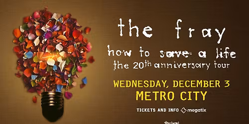 THE FRAY  \/\/ How to Save a Life - the 20th anniversary tour \/\/ PERTH