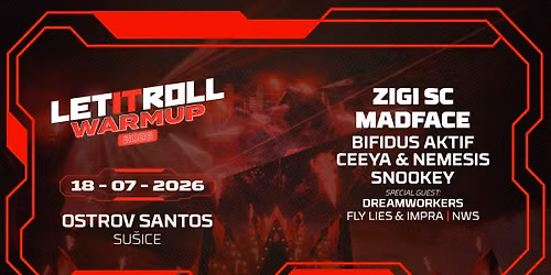 LET IT ROLL - WARMUP \/ Su\u0161ice Ostrov Santos