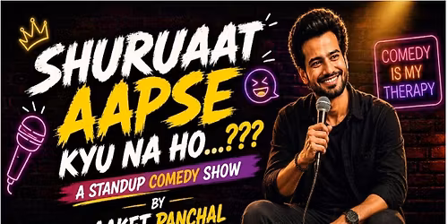 Shuruaat Aap Se Kyu Na Ho...? Ft. Aaket Panchal