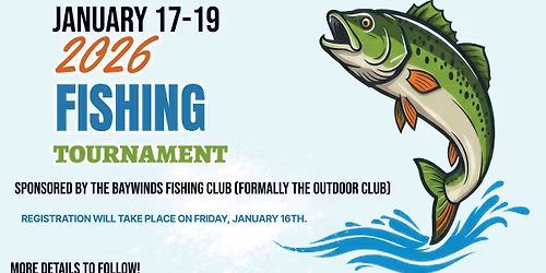 Fishing Club (Formally Outdoor Club) Fishing Tournament 1\/17 to 1\/18