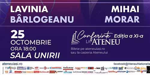 Conferin\u021be la Ateneu | Mihai Morar \u0219i Lavinia B\u00e2rlogeanu