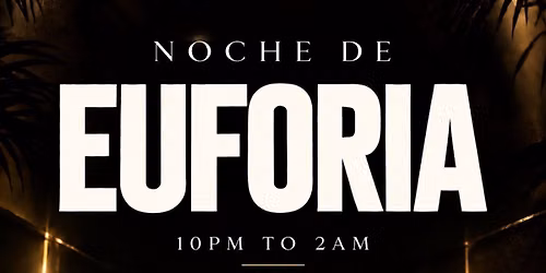 NOCHE DE EUFORIA