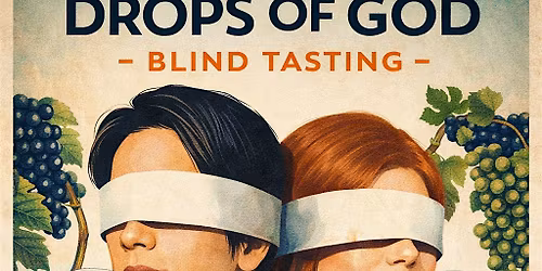 Drops of God -  The Ultimate Blind Tasting! Walton Street
