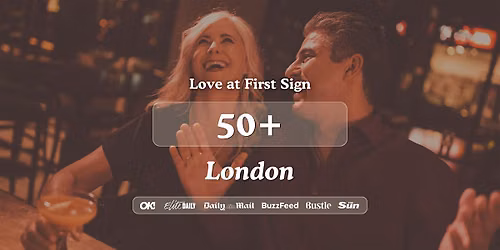 50+  Singles Night at The Bootlegger London| Love at First Sign