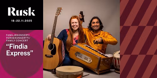 ”Findia Express" – Familjekonsert / Perhekonsertti / Family Concert