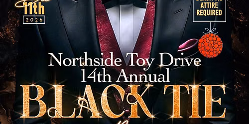 Northside Toy Drive 14th Annual Black Tie Affair